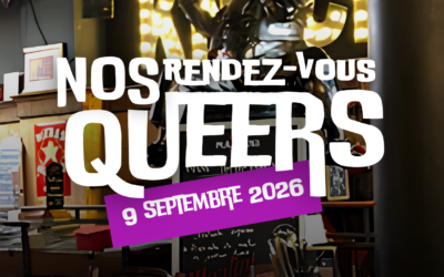 « Nos Rendez-Vous Queers » #8 : apéro bénévole au Bistrot des Kneckes pour une rentrée très queer !